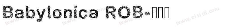 Babylonica ROB字体转换